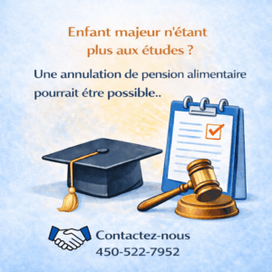 enfant majeur plus aux études pension alimentaire Québec